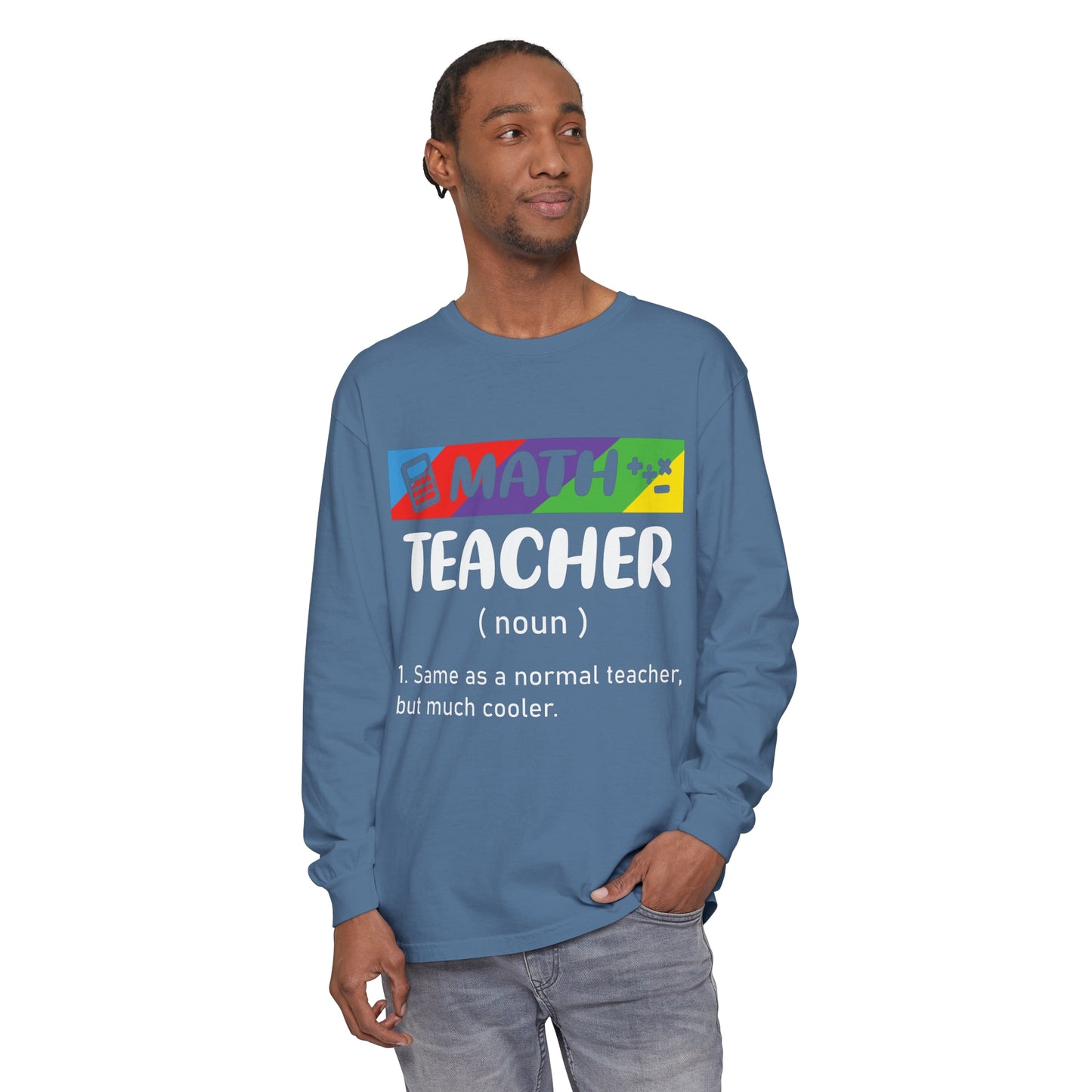 Math Teacher Long Sleeve T-Shirt