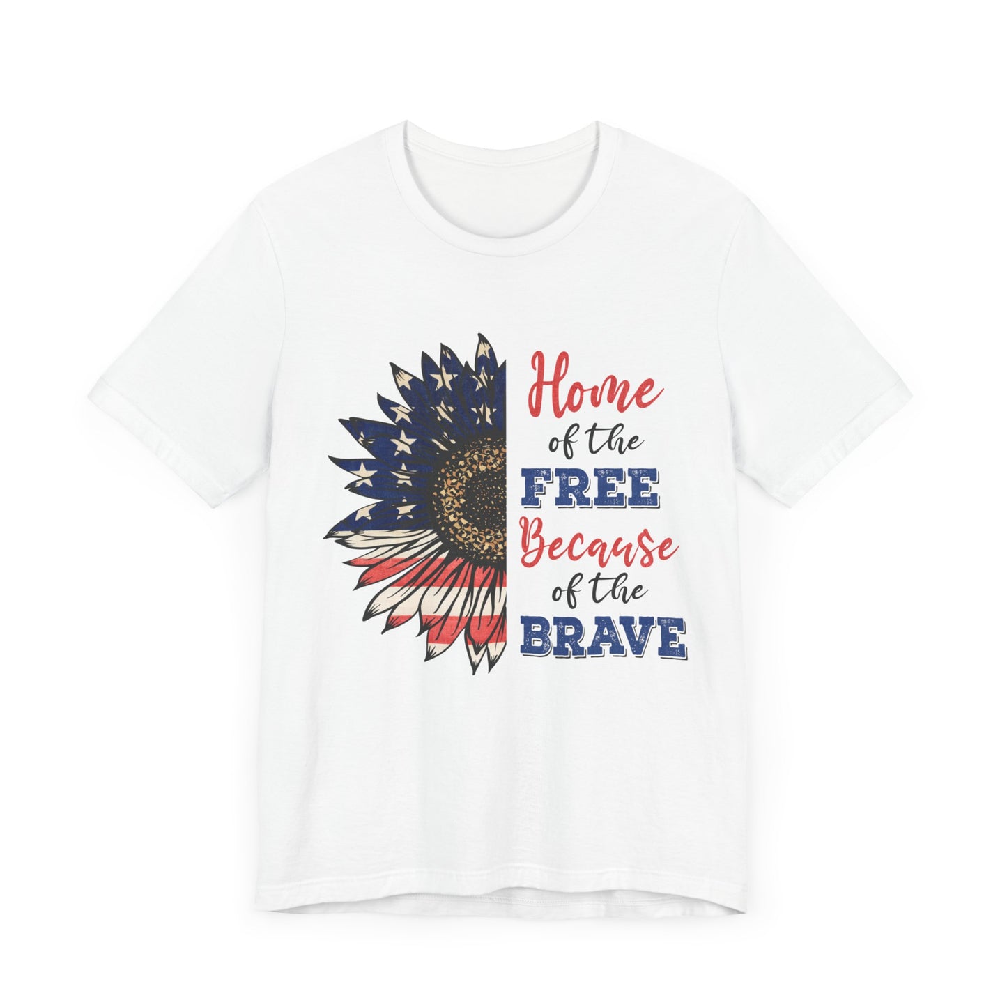 Home of the Free because of the Brave Jersey Short Sleeve Tee