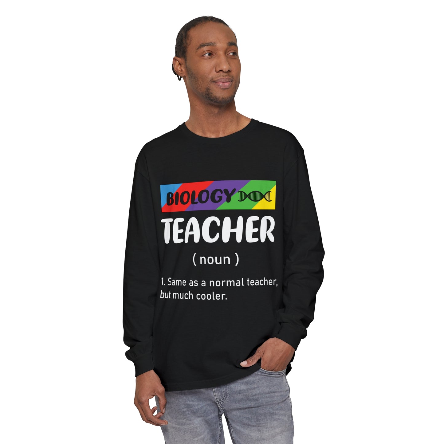 Biology Teacher Long Sleeve T-Shirt