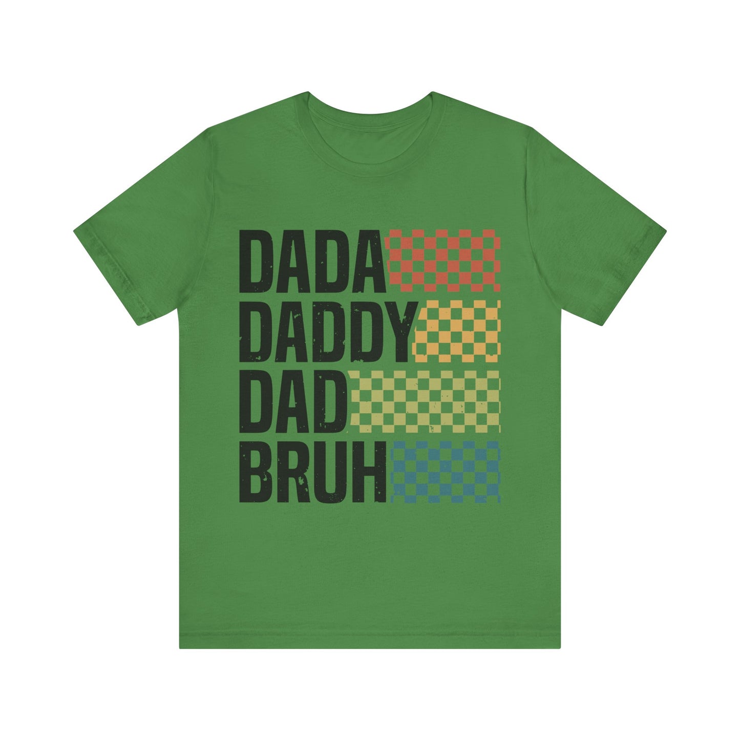 DADA DADDY DAD BRUH Jersey Short Sleeve Tee