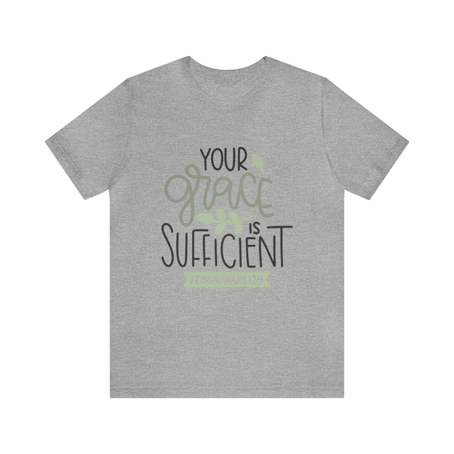 Your Grace Is Sufficient Short Sleeve Tshirt