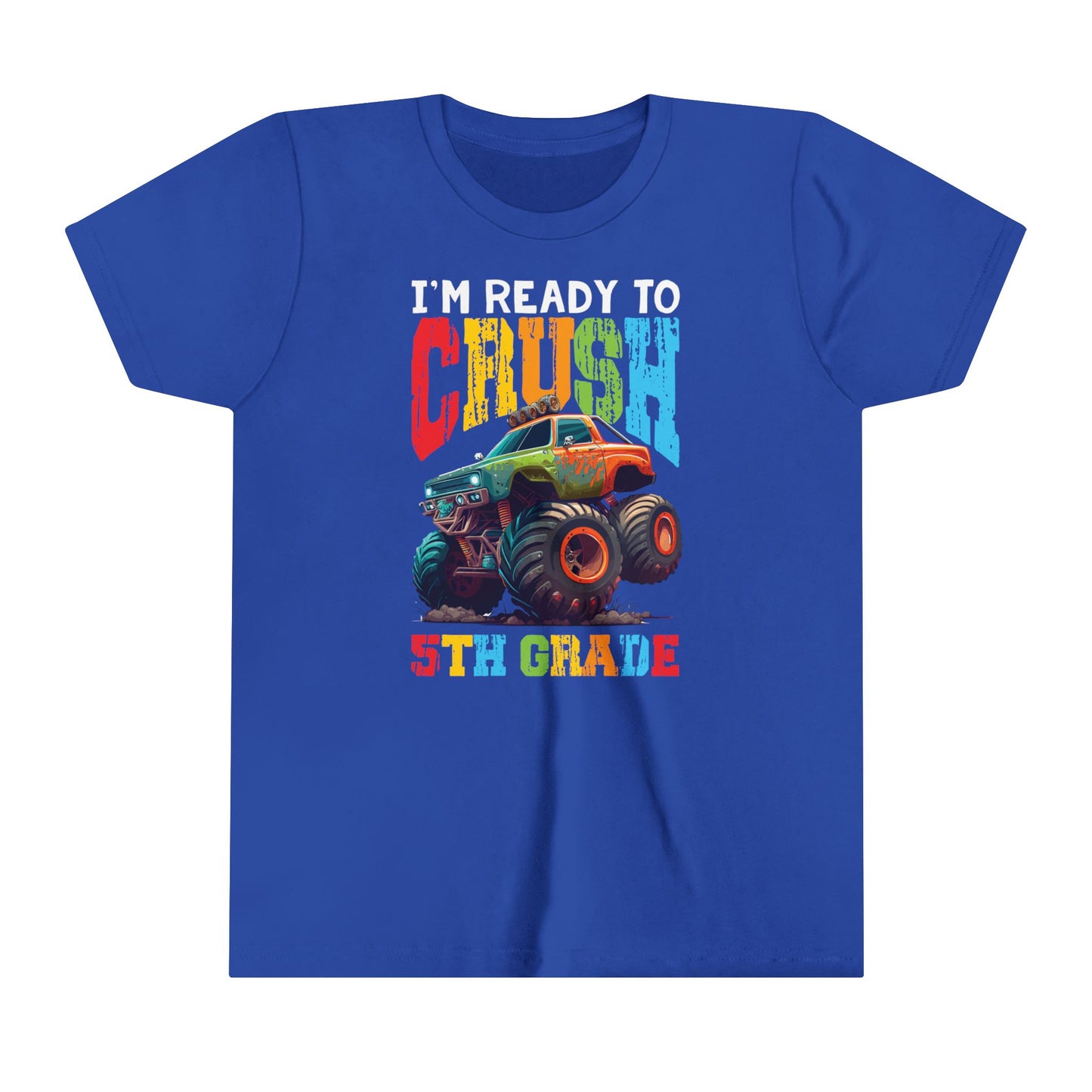 I'm Ready to Crush 5th Grade Youth Short Sleeve Tee