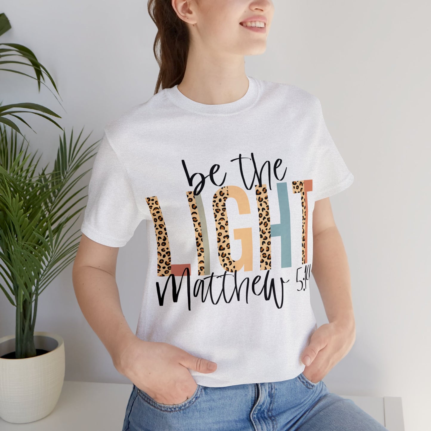 Be The Light - Matthew 5:14 Short Sleeve Tshirt
