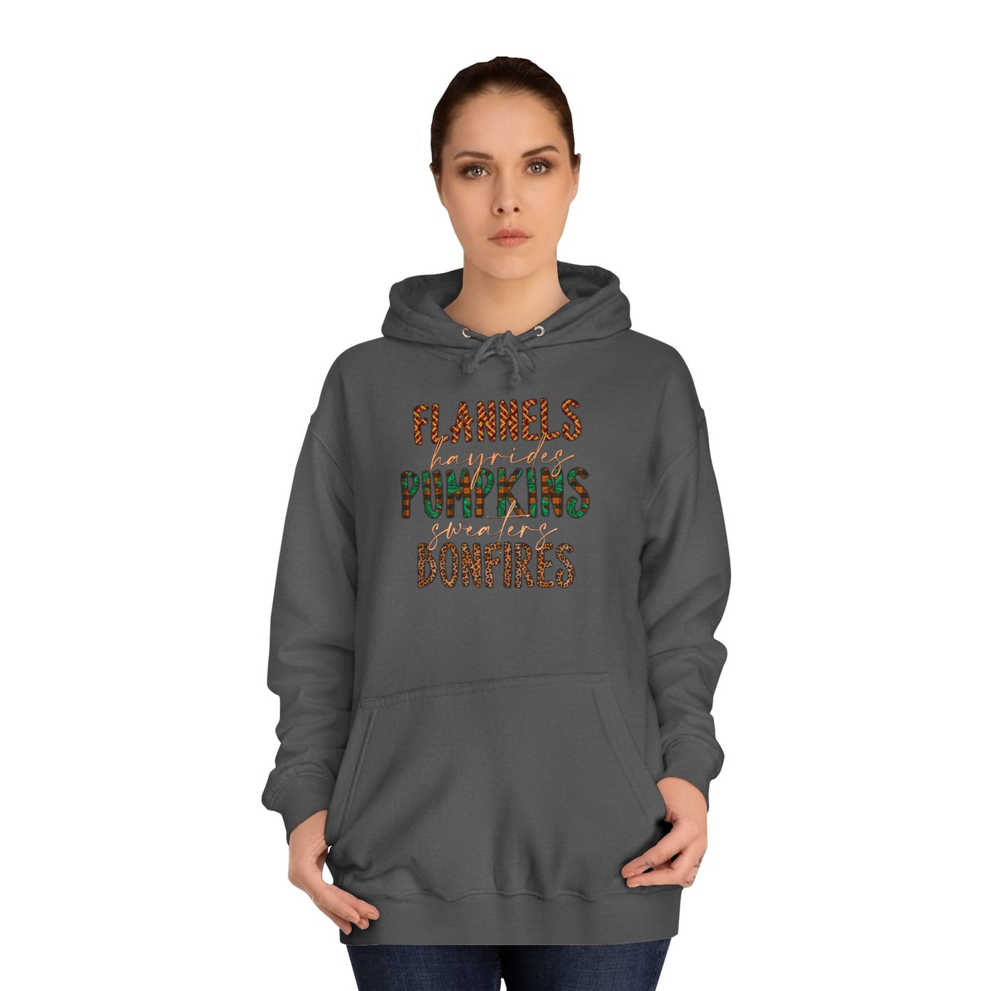 Flannels, Hayrides, Pumpkins, Sweaters, Bonfires College Hoodie