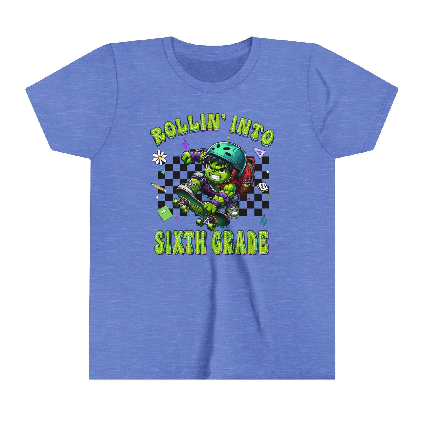 HULK - Rollin' Into 6th Grade Youth Short Sleeve Tee