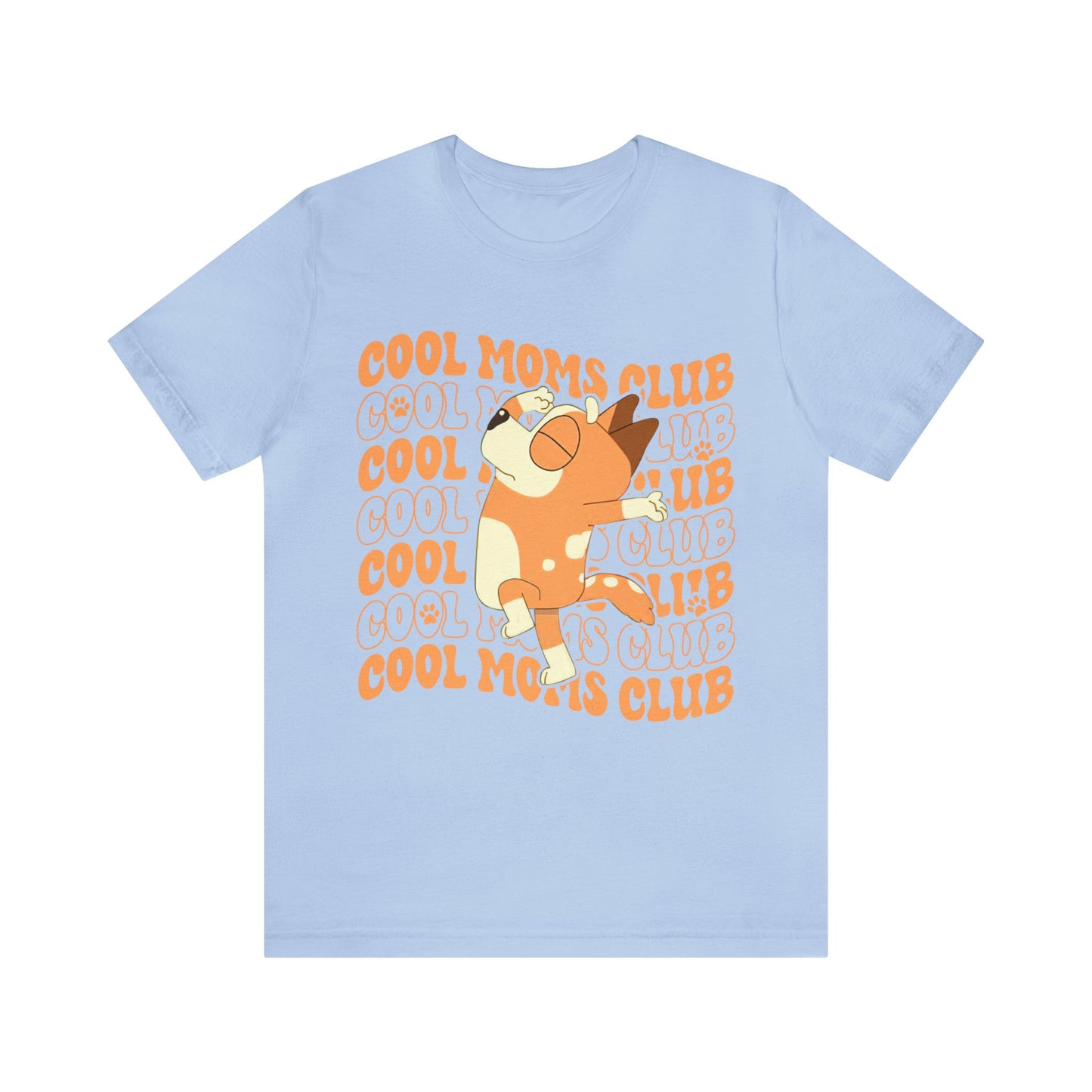Cool Moms Club Short Sleeve Tshirt