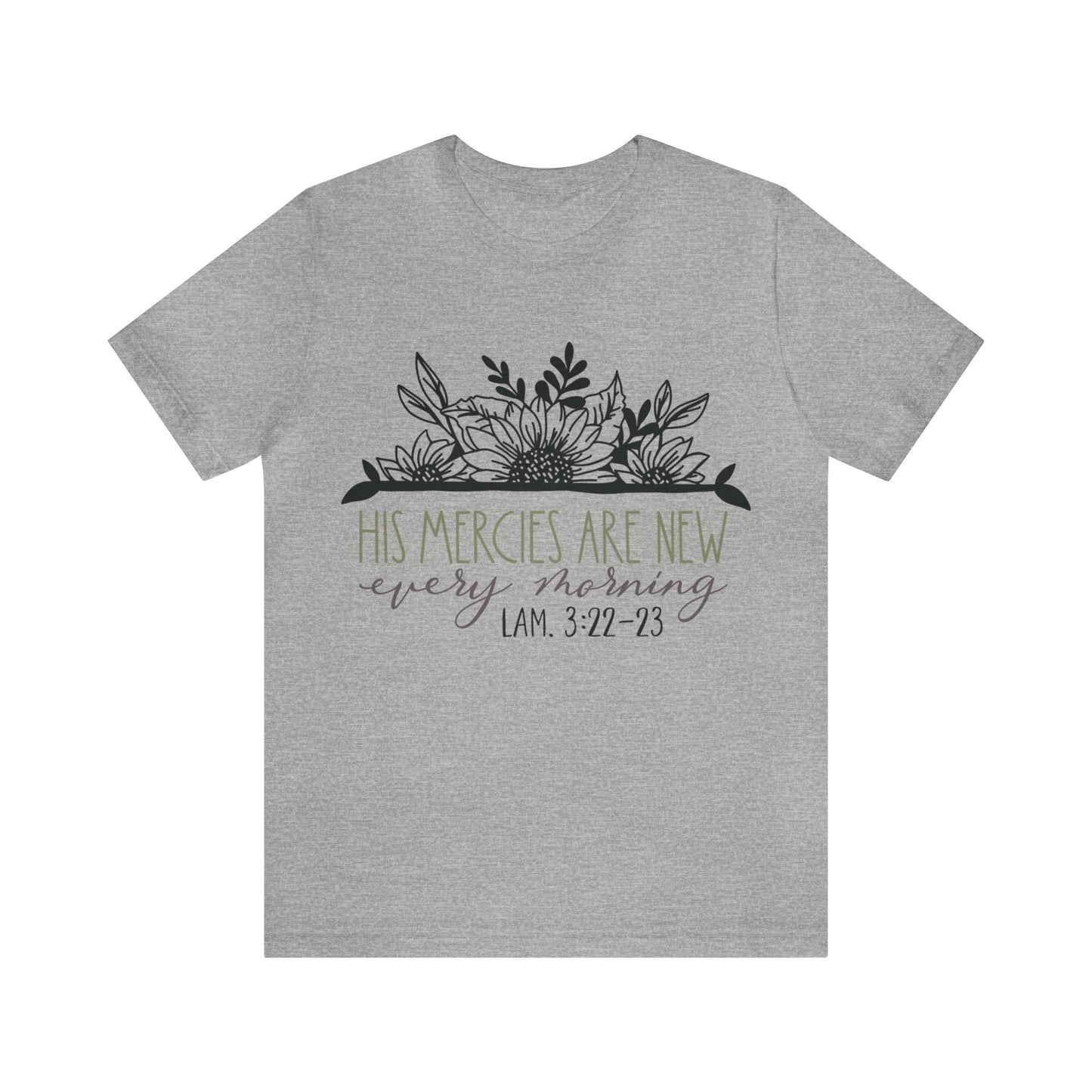 His Mercies are New Every Morning Short Sleeve Tshirt