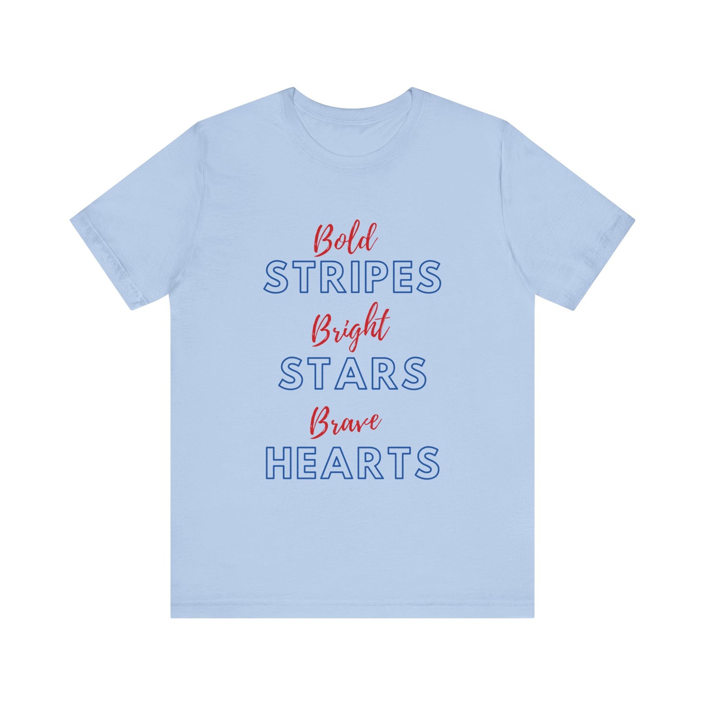 Bold, Bright & Brave Jersey Short Sleeve Tee