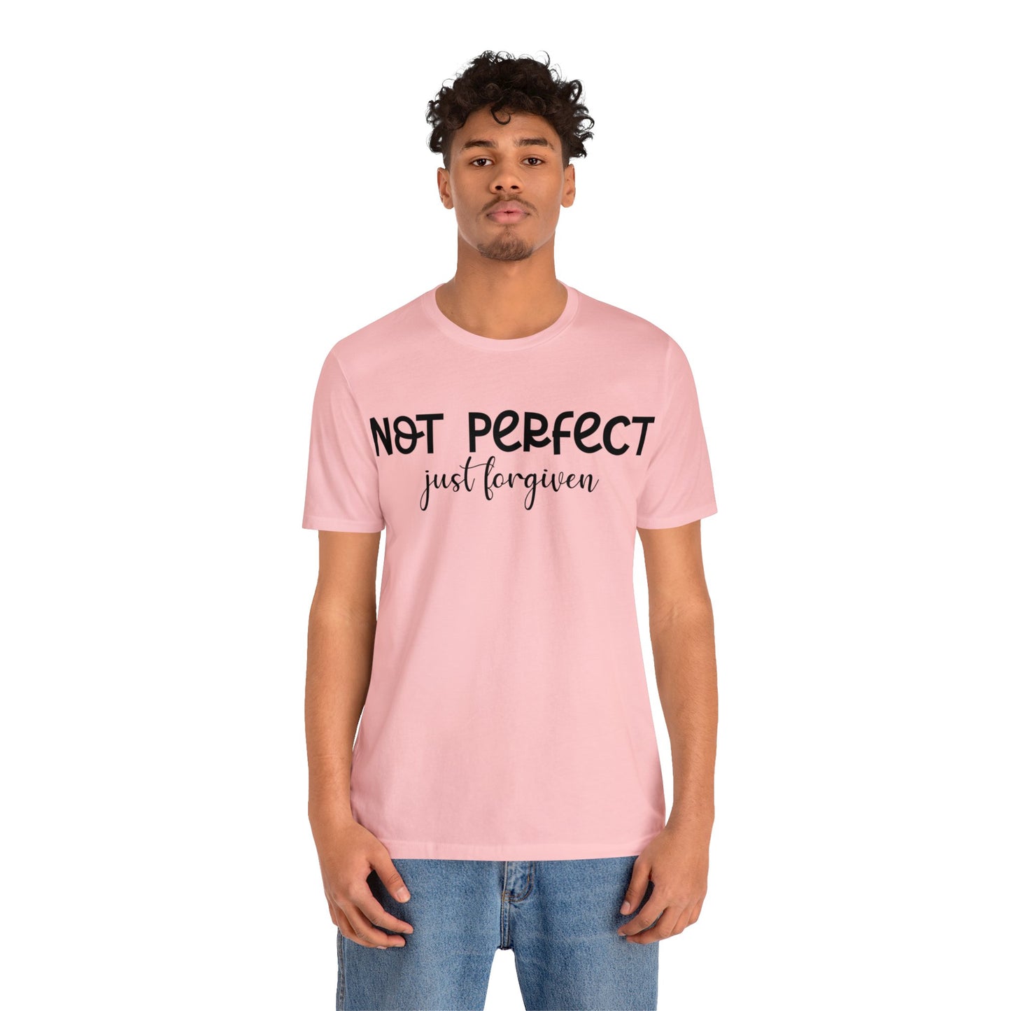 Not perfect just forgiven Short sleeve Tshirt