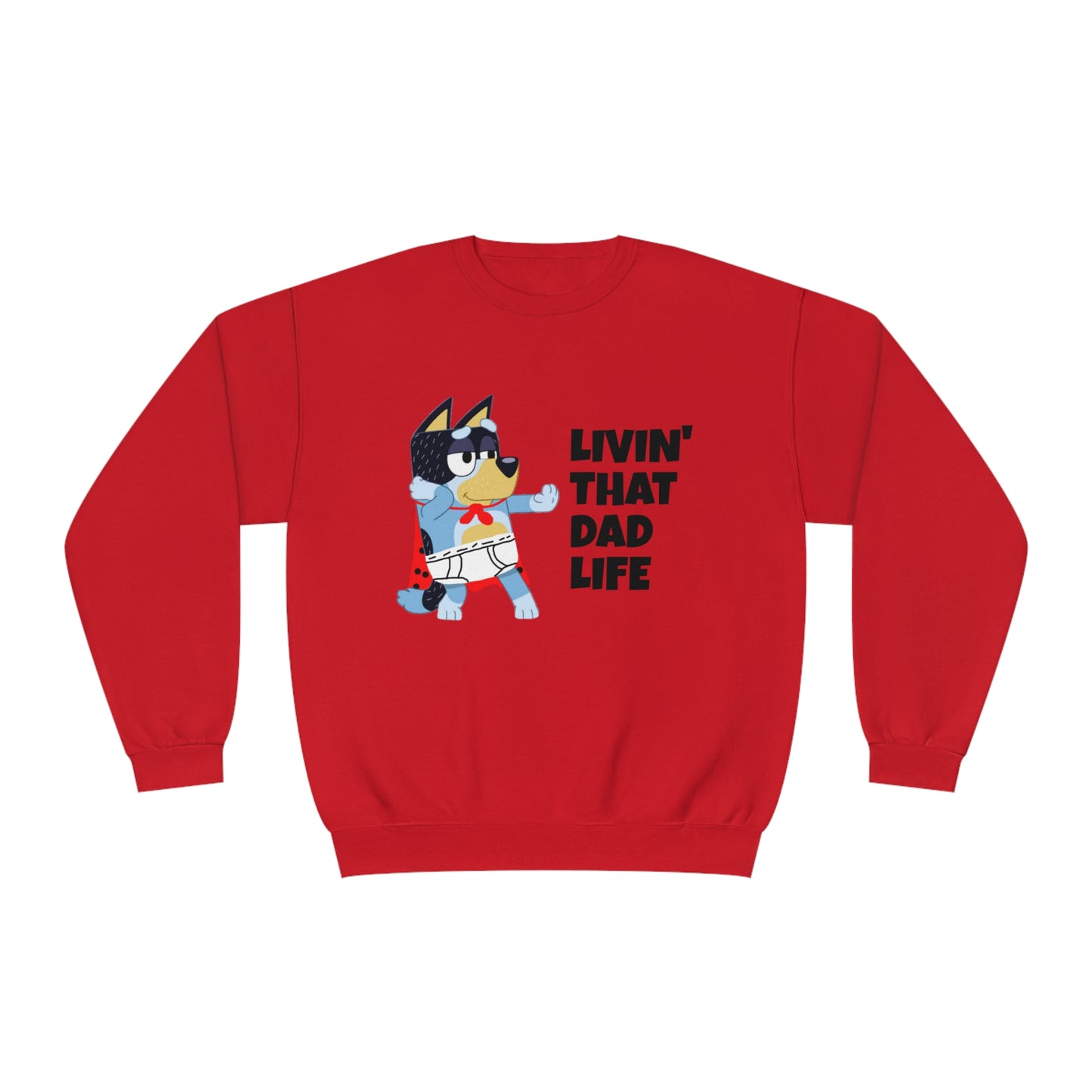 Livin' that Dad Life Crewneck Sweatshirt