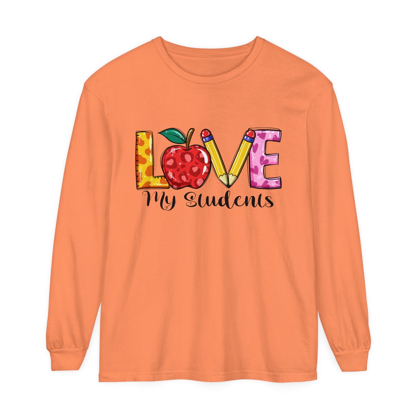Love My Students Long Sleeve T-Shirt