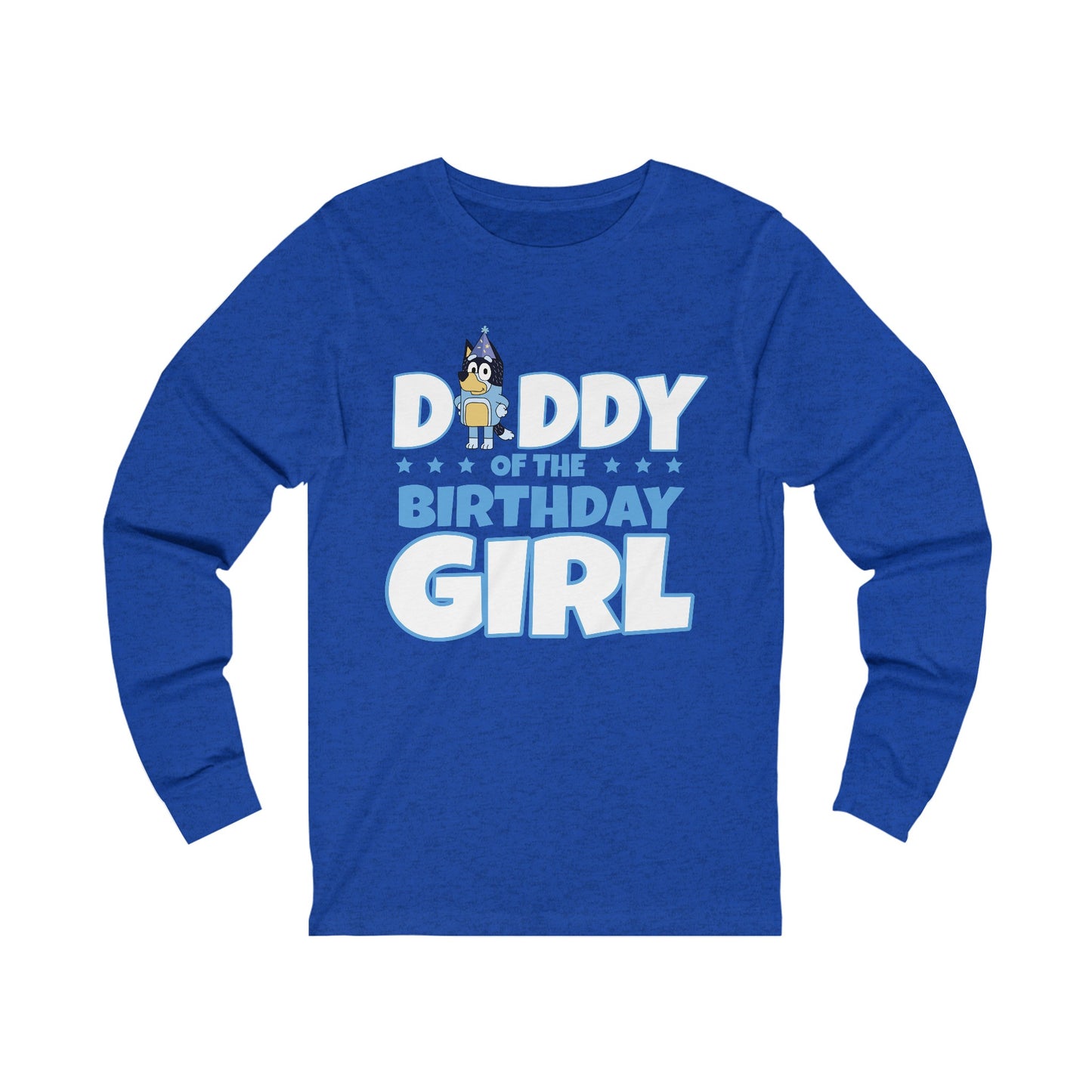 Bluey Dad of the Birthday girl Long sleeve Tshirt
