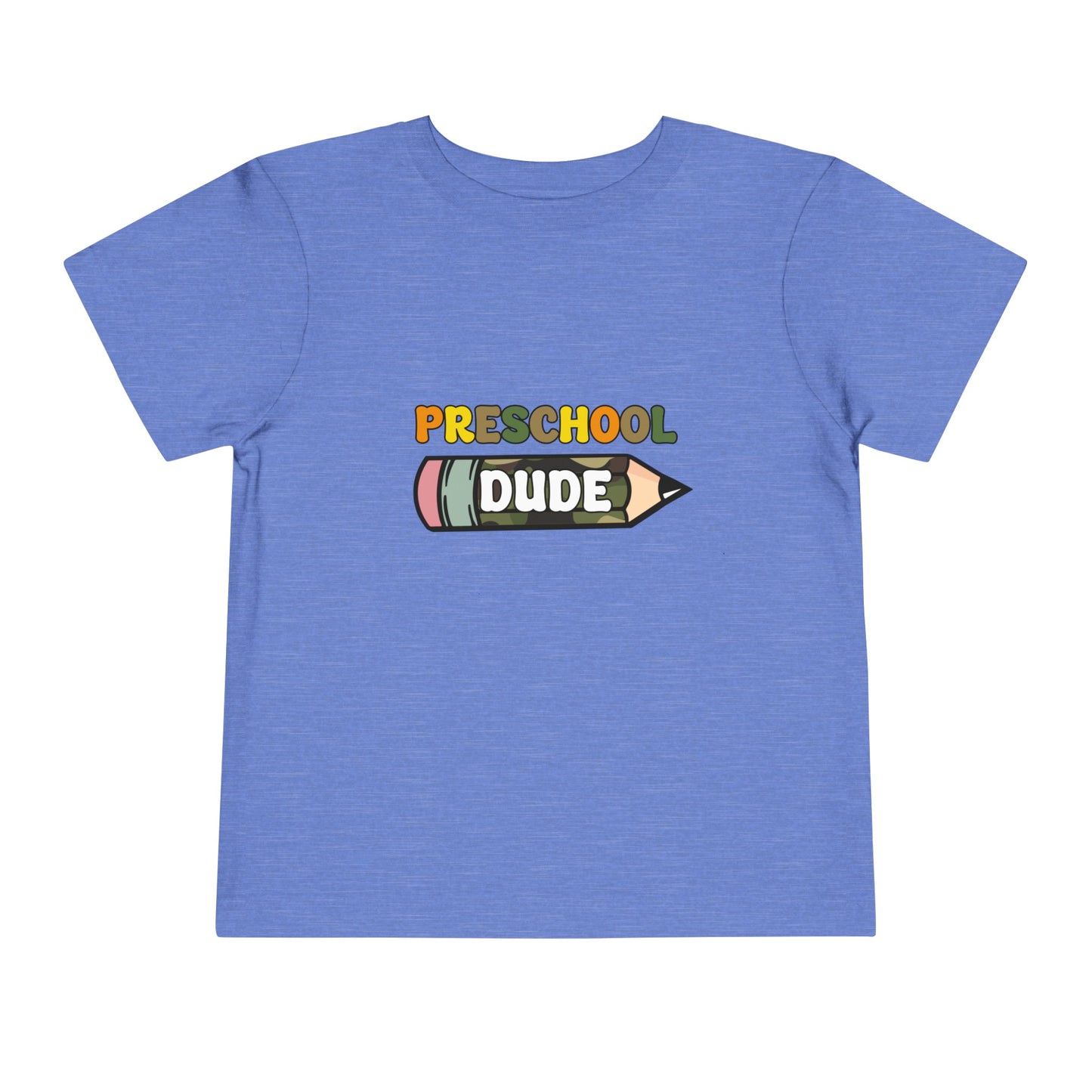 Preschool Dude Toddler Short Sleeve Tee