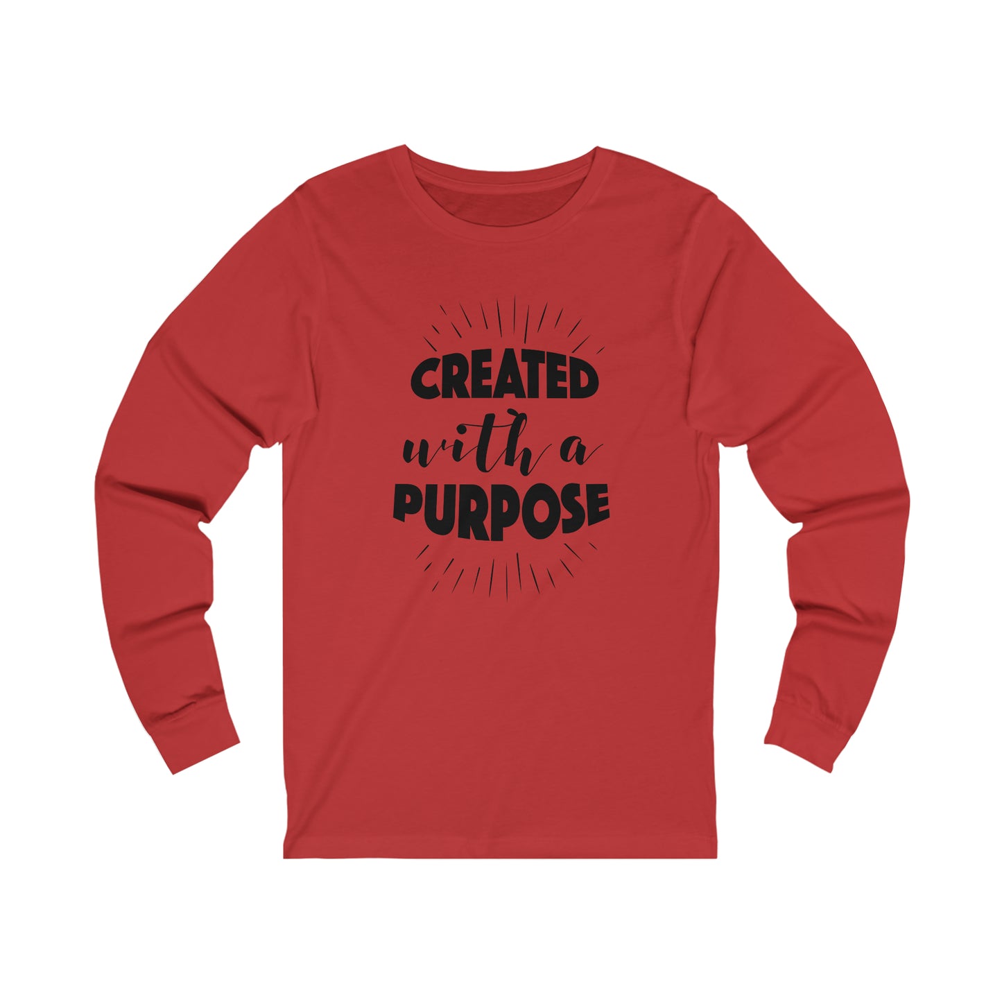 Created with a Purpose Long sleeve Tshirt