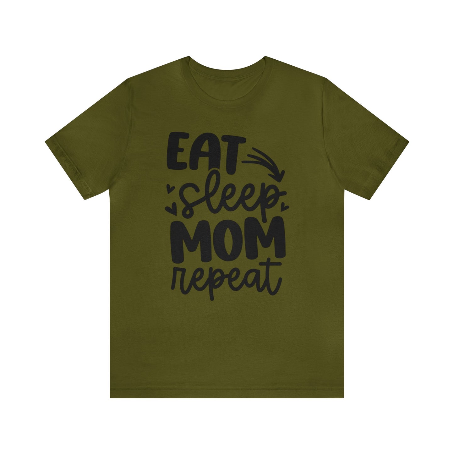 Eat, Sleep, Mom, Repeat short sleeve tshirt