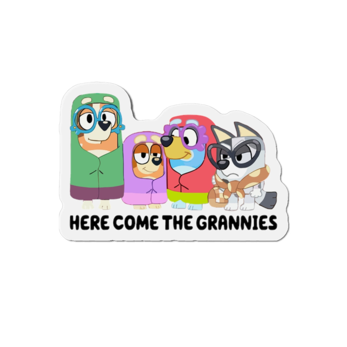 Here Comes the Grannies Magnets
