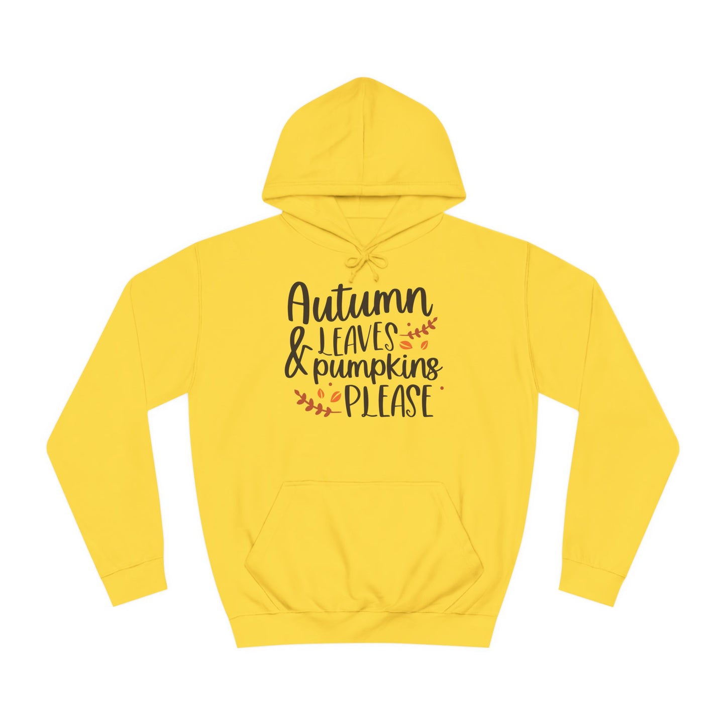 Autumn Leaves & Pumpkins Please Unisex College Hoodie