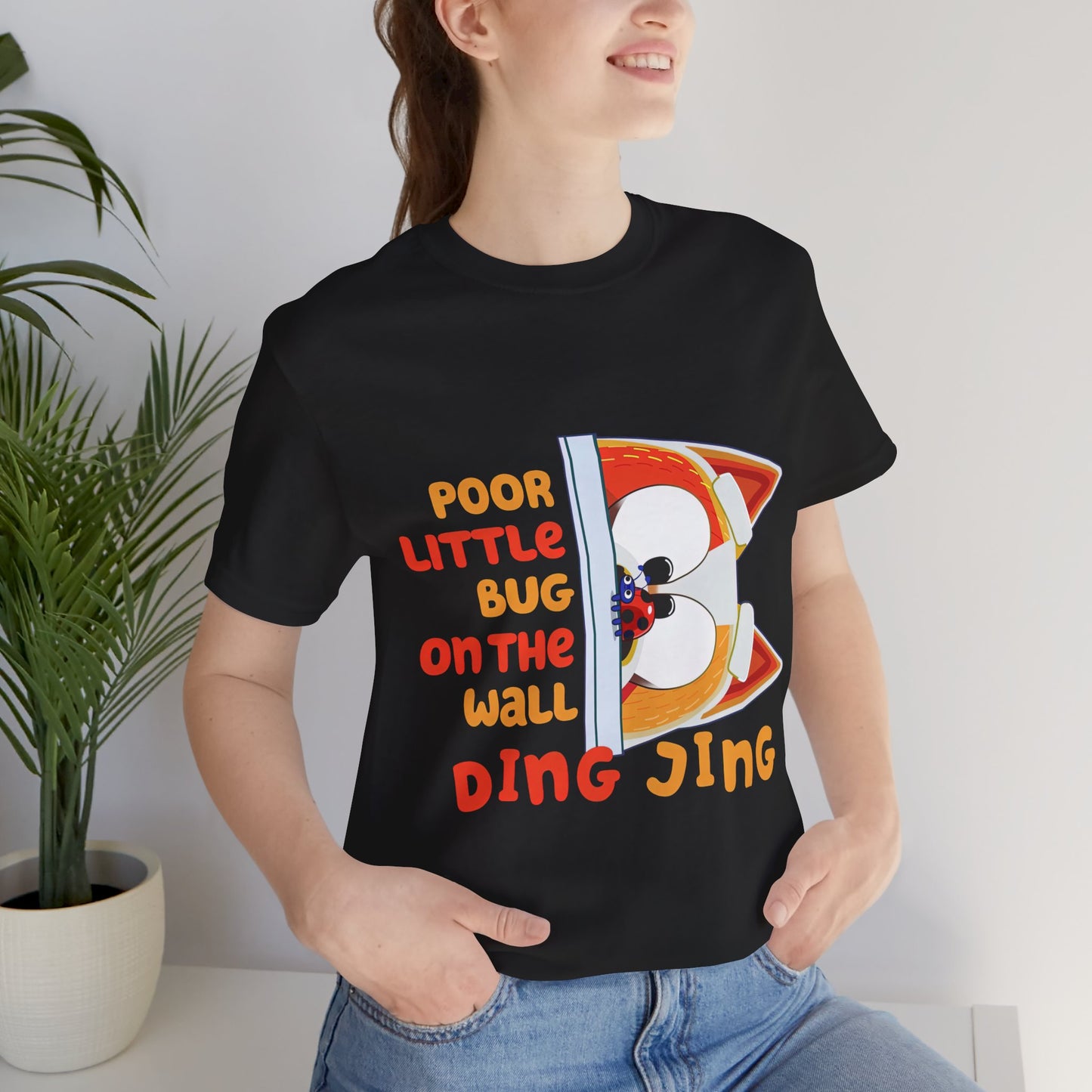 Poor little bug ... DING JING Jersey Short Sleeve Tee