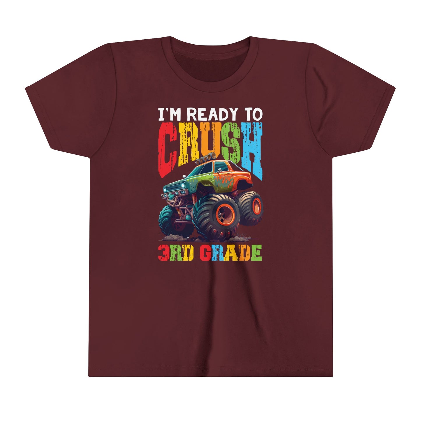 I'm Ready to Crush 3rd Grade Youth Short Sleeve Tee