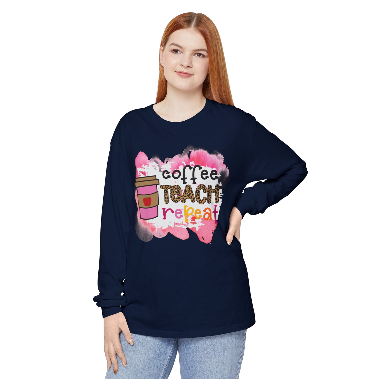 Coffee Teach Repeat Long Sleeve T-Shirt