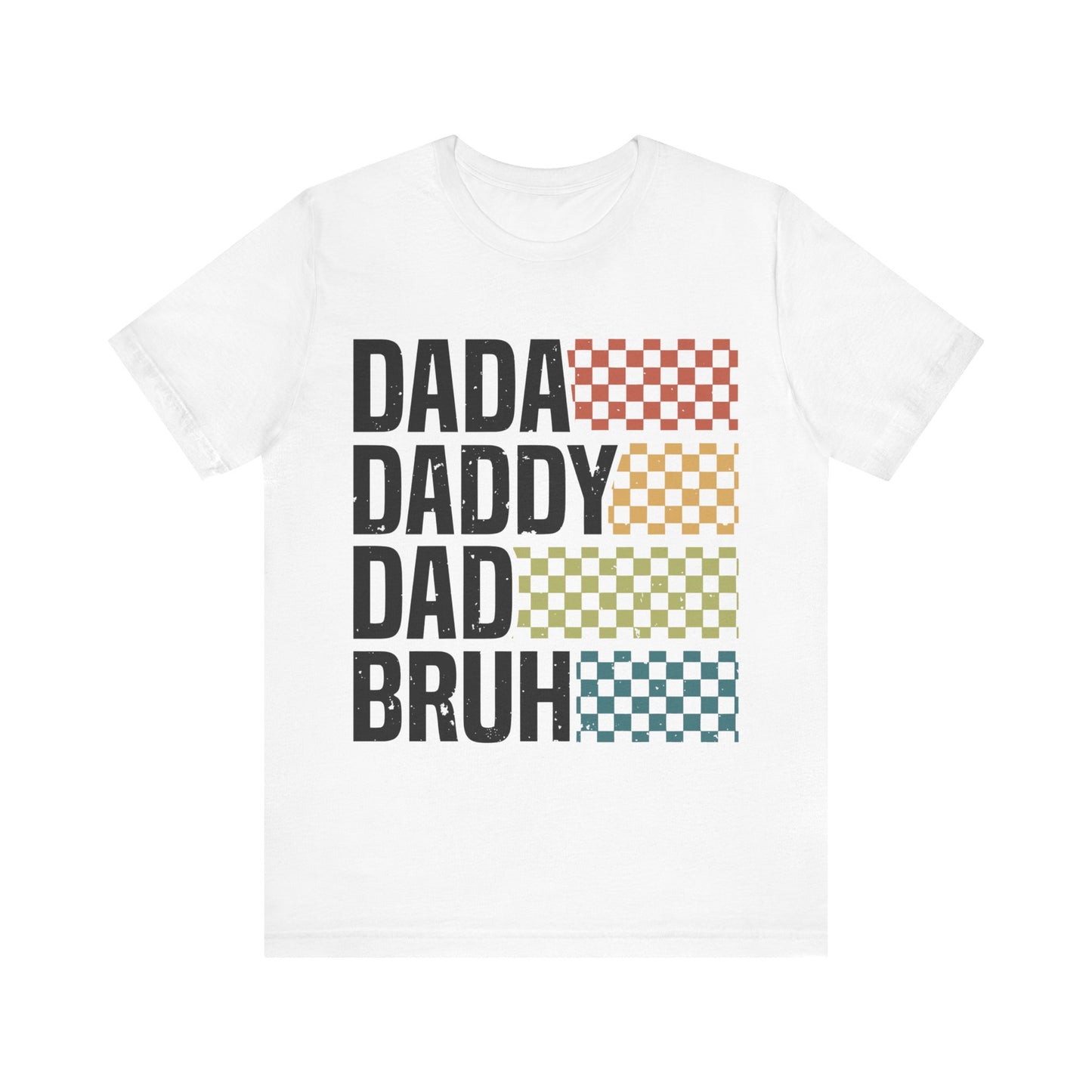 DADA DADDY DAD BRUH Jersey Short Sleeve Tee