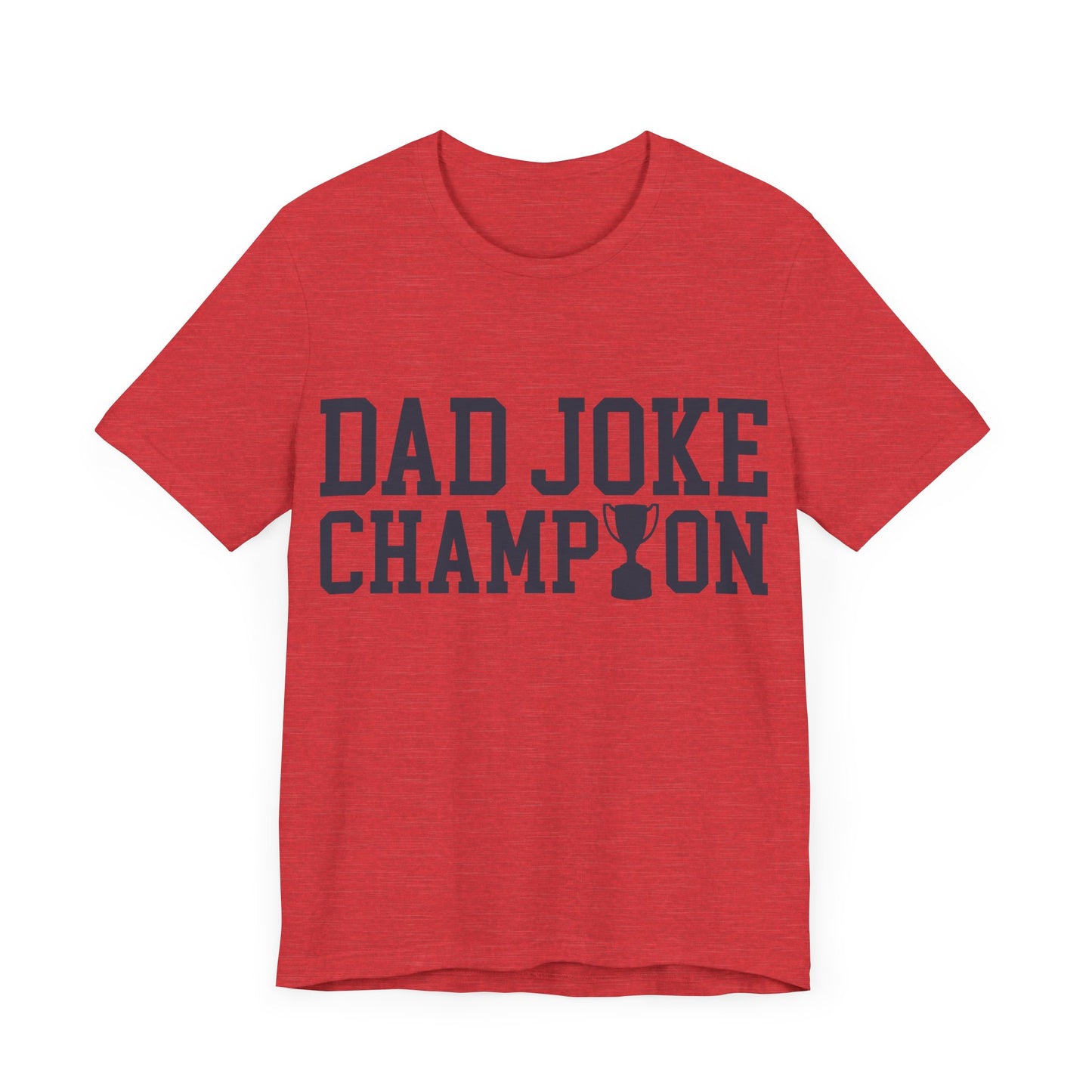 Dad Joke Champion Jersey Short Sleeve Tee