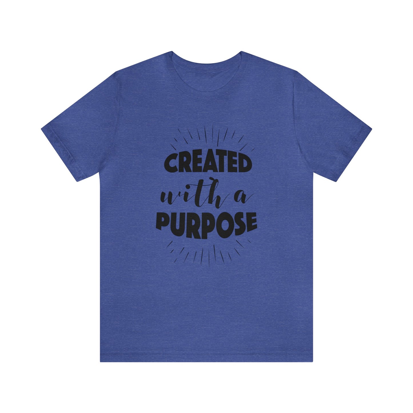 Created with a Purpose Short sleeve Tshirt