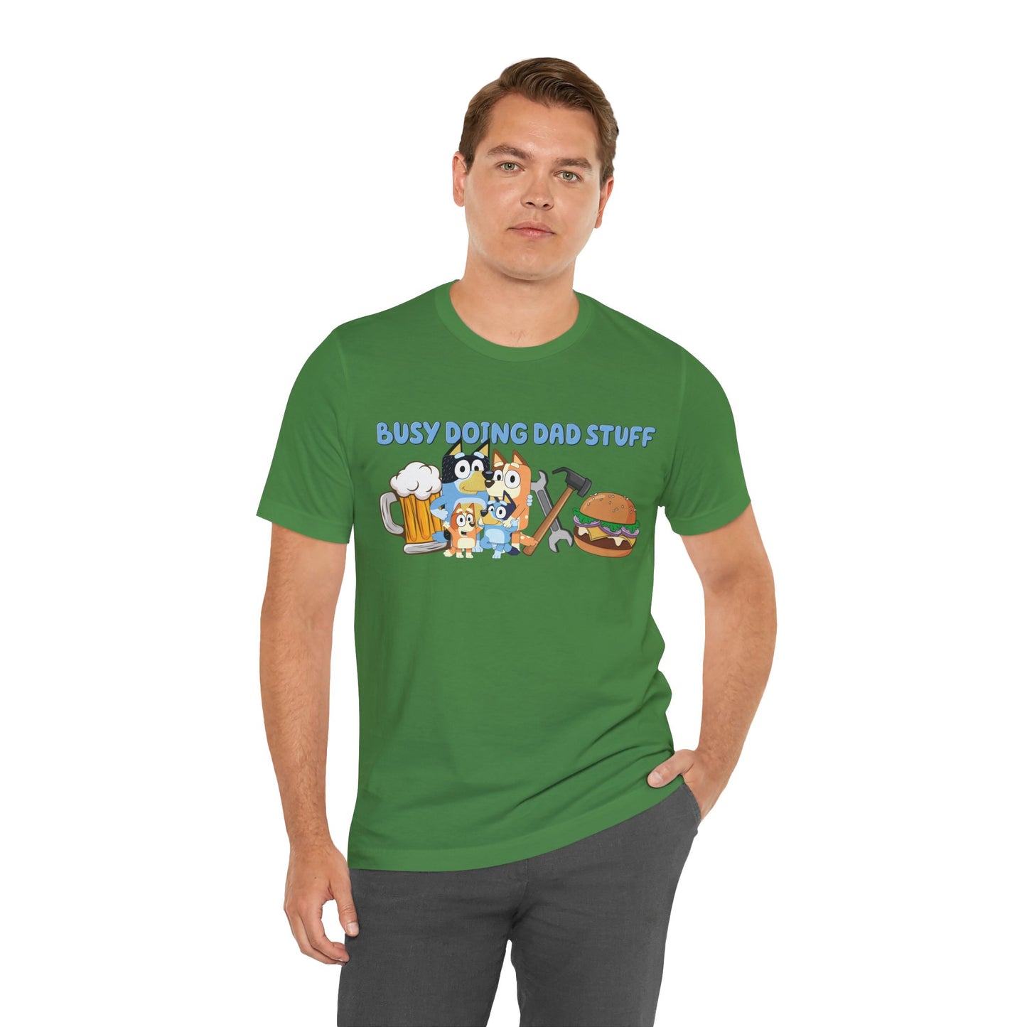 Busy Doing Dad Stuff Short Sleeve Tshirt