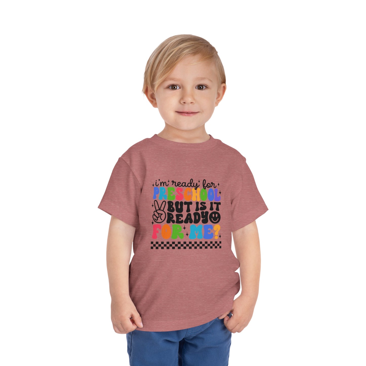 I'm Ready for Preschool...........Toddler Short Sleeve Tee