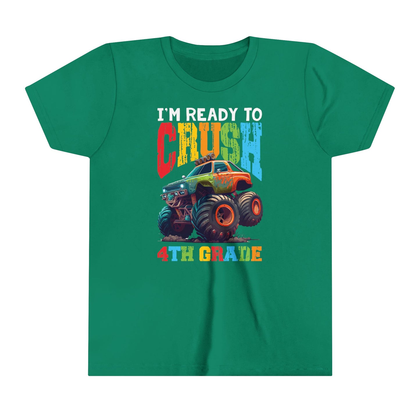 I'm Ready to Crush 4th Grade Youth Short Sleeve Tee