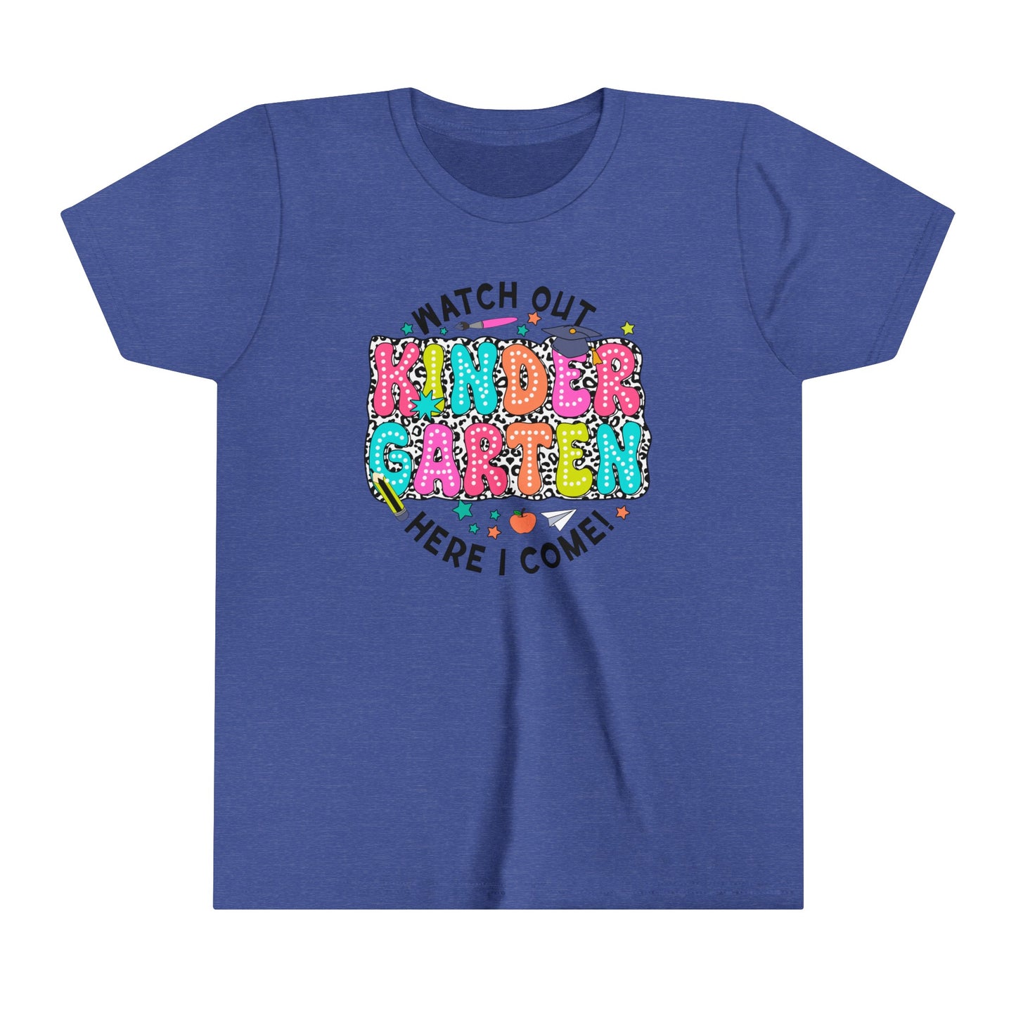 Watch Out Kindergarten Here I Come Youth Short Sleeve Tee