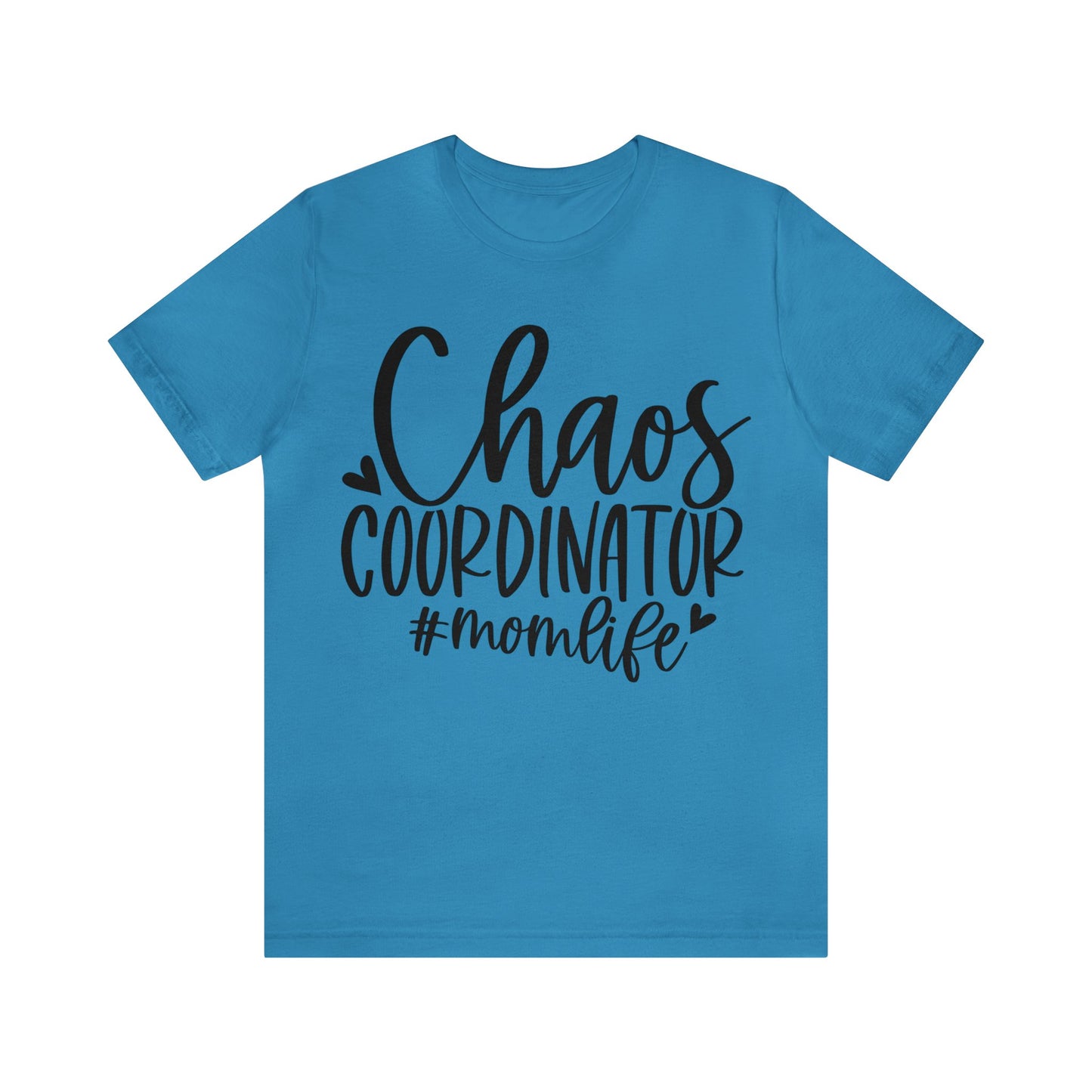 Chaos Coordinator #momlife short sleeve tshirt