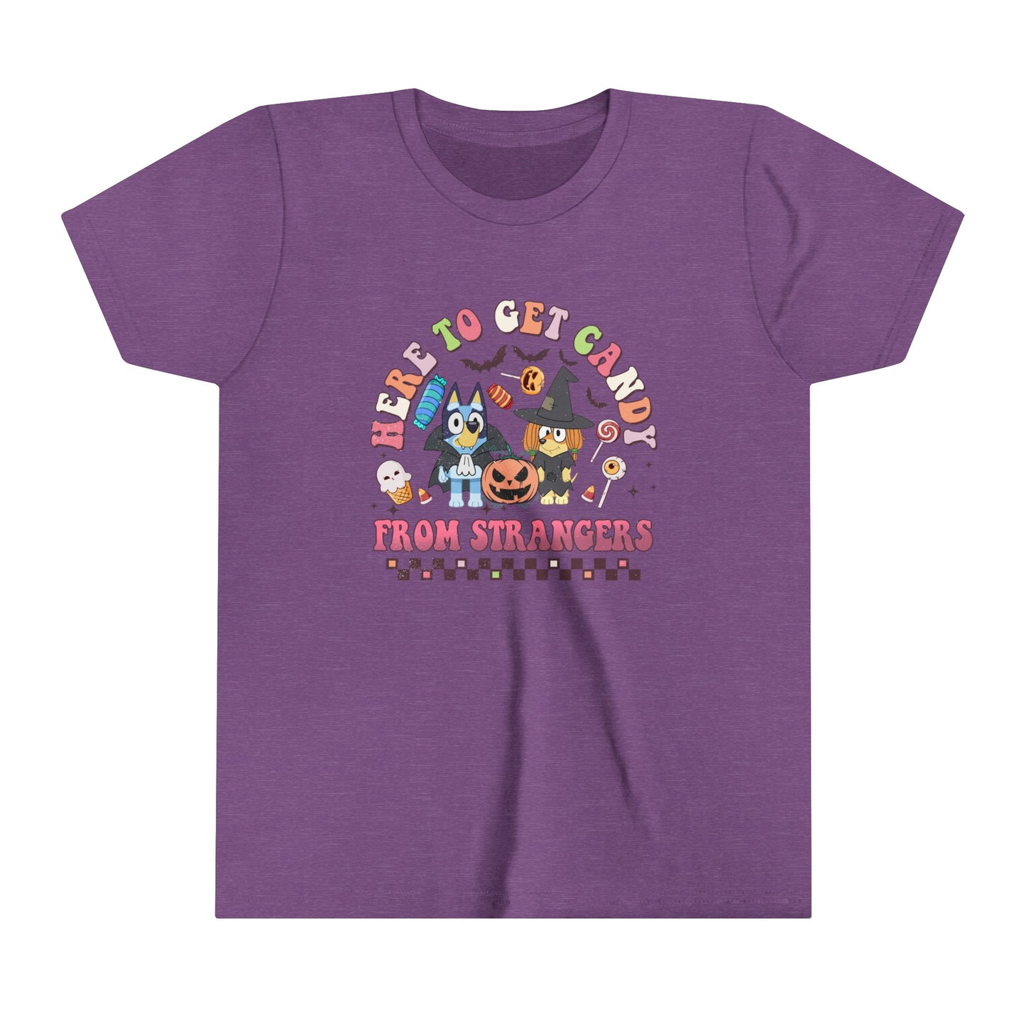 Here to get candy from strangers Youth Short Sleeve Tee