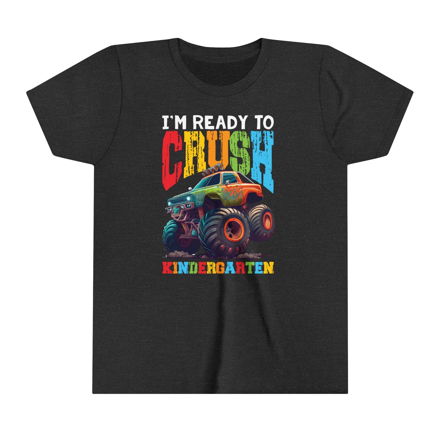 I'm Ready to Crush Kindergarten Youth Short Sleeve Tee