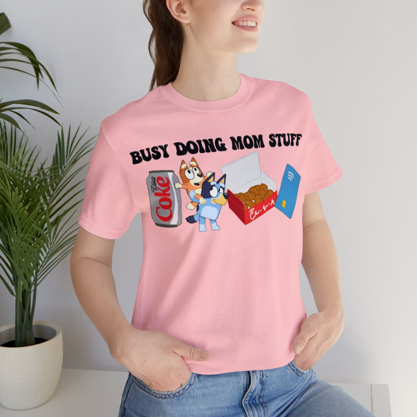 Busy Doing Mom Stuff Short Sleeve Tshirt