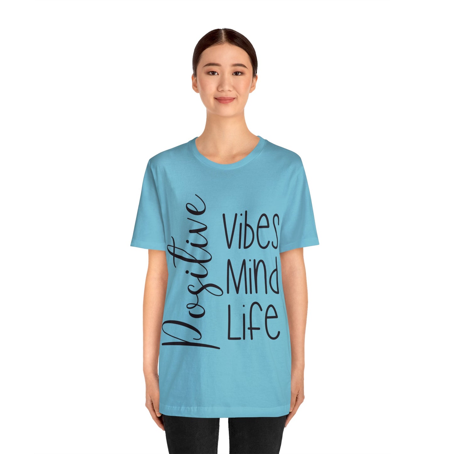 Positive vibes mind life short sleeve Tshirt