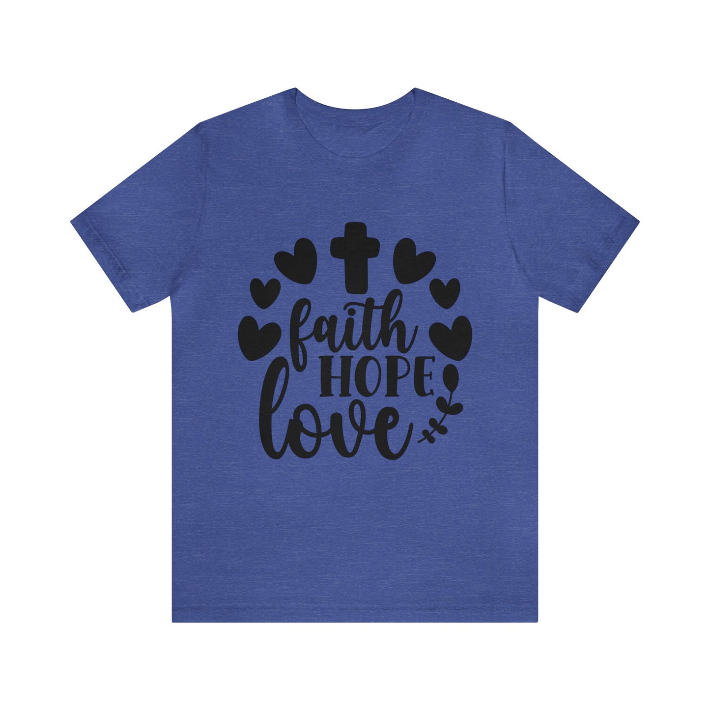 Faith Hope Love (front) Pray (back) Short Sleeve Tshirt