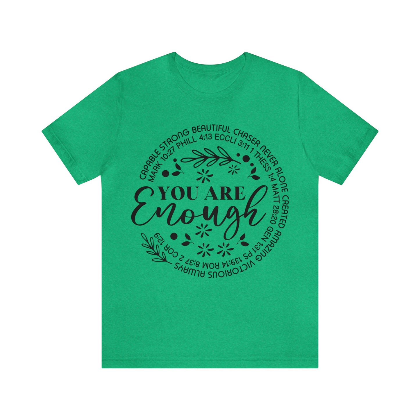 You are Enough Short Sleeve Tshirt
