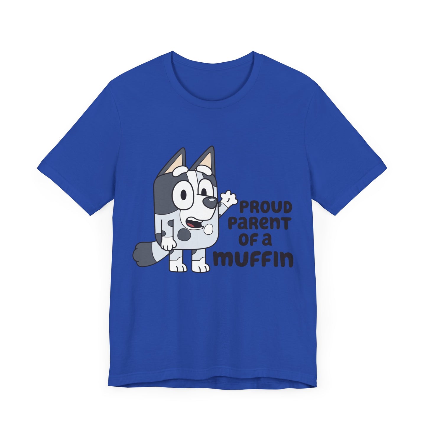 Proud Parent of a Muffin Short Sleeve Tee