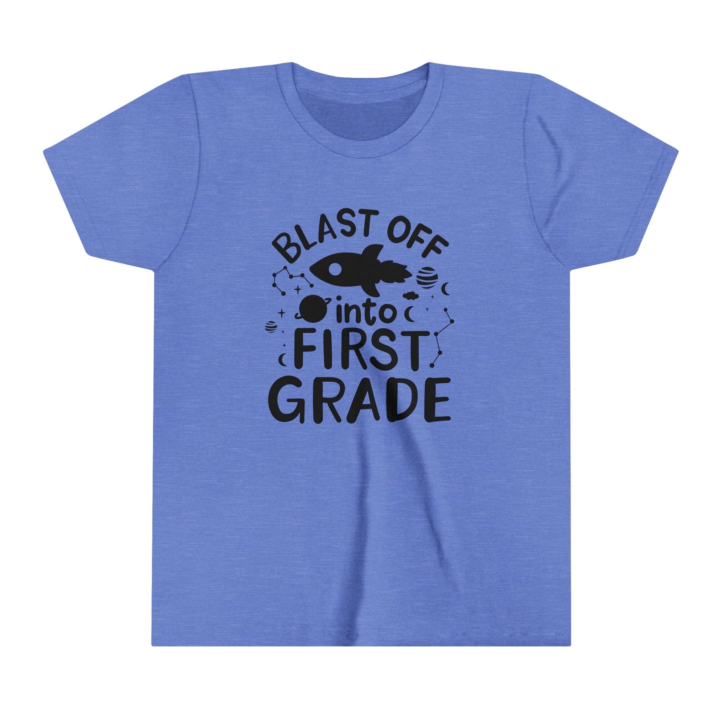Blast Off Into First Grade Youth Short Sleeve Tee