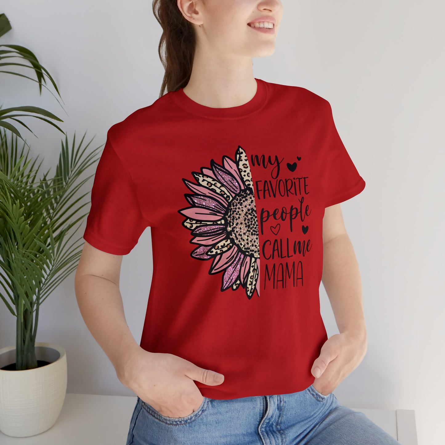 My Favorite People Call Me Mama Sunflower short sleeve tshirt