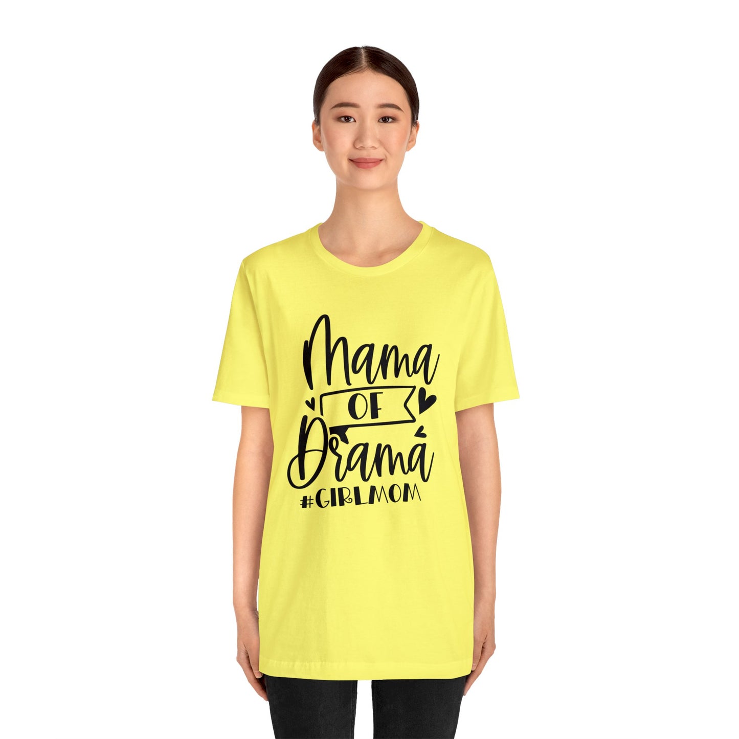 Mama of Drama #Girlmom short sleeve tshirt