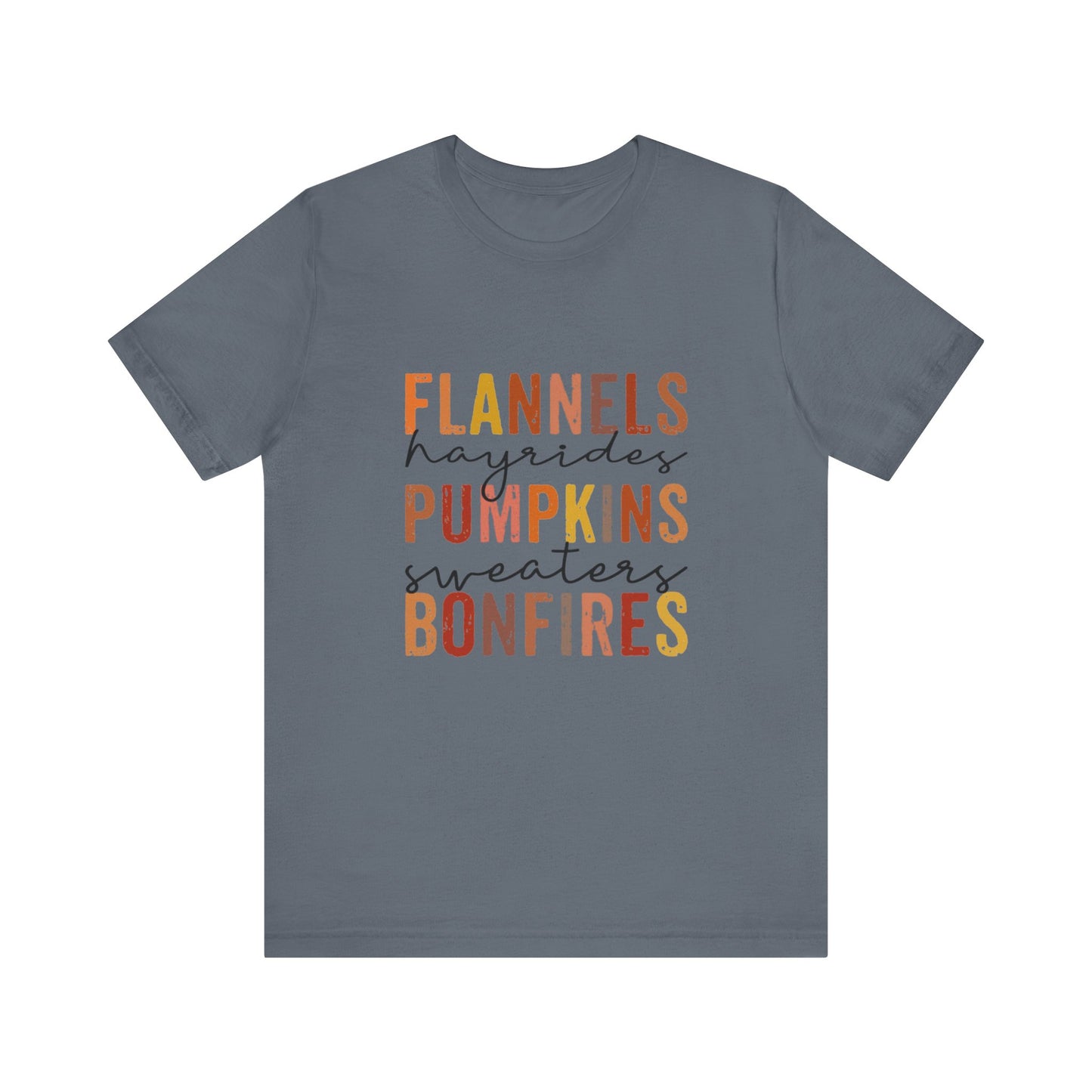 Flannels, Hayrides, Pumpkins, Sweaters, Bonfires Jersey Short Sleeve Tee