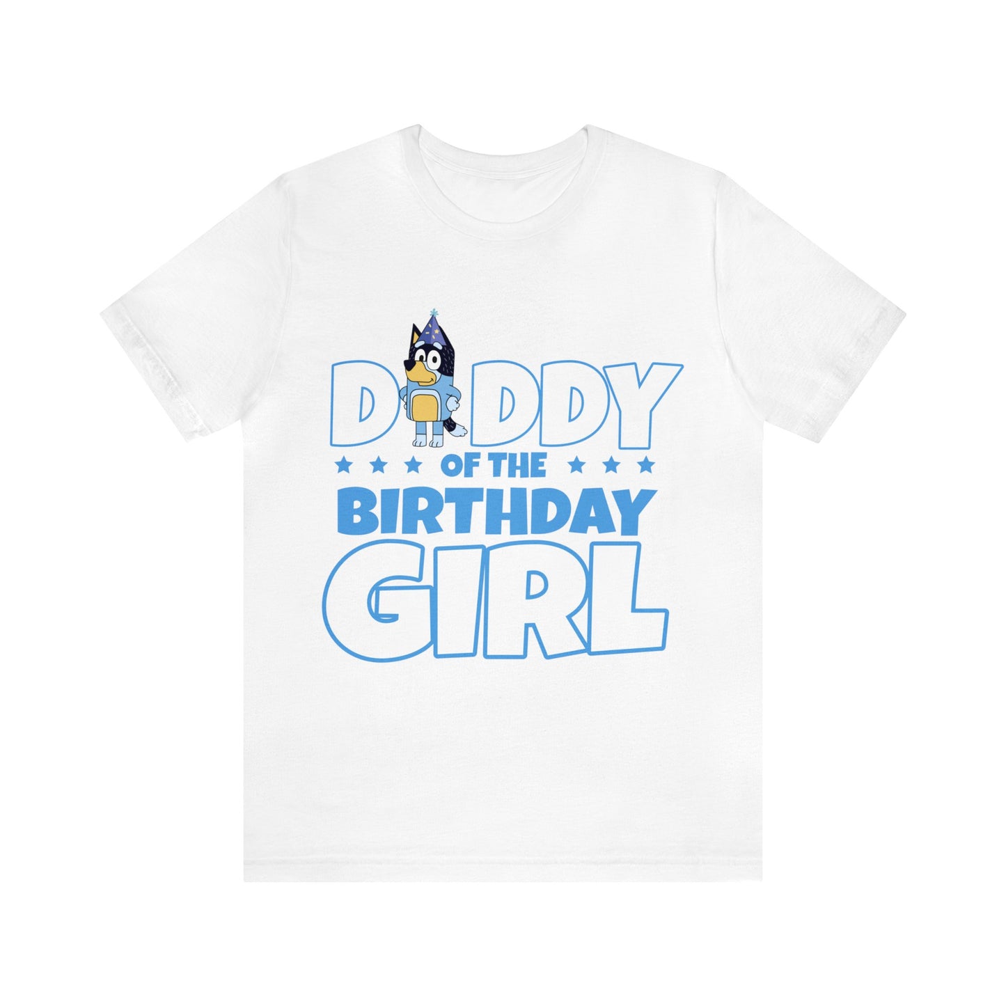Dad of the birthday girl Bluey Birthday short sleeve Tshirt