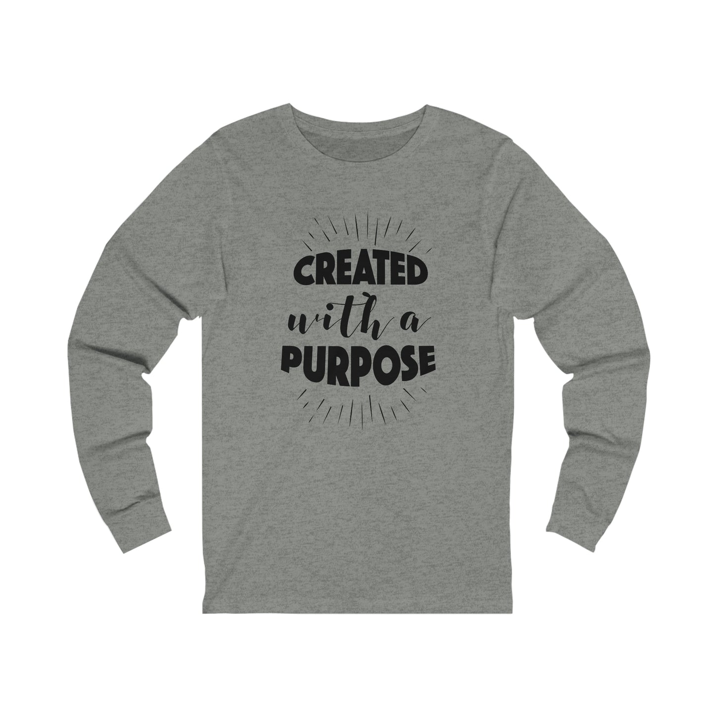 Created with a Purpose Long sleeve Tshirt