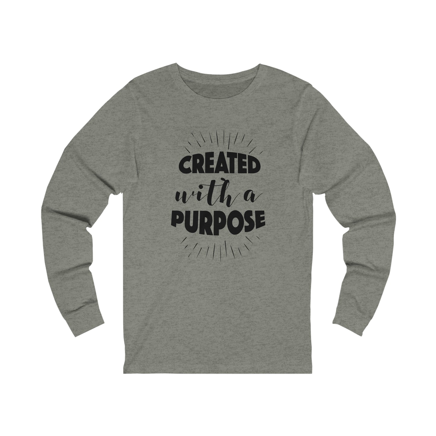 Created with a Purpose Long sleeve Tshirt