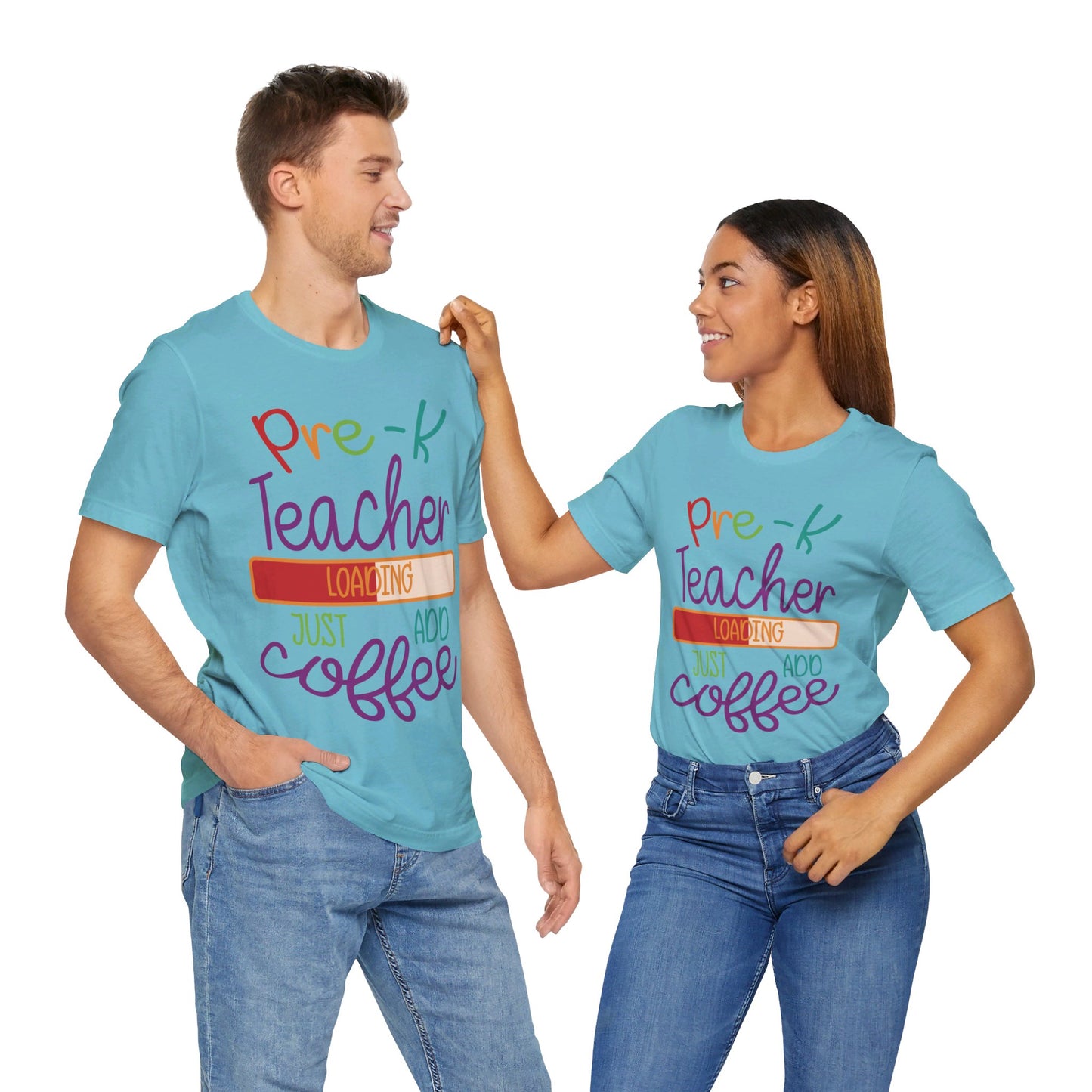 Pre-K Teacher Loading Just Add Coffee Jersey Short Sleeve Tee