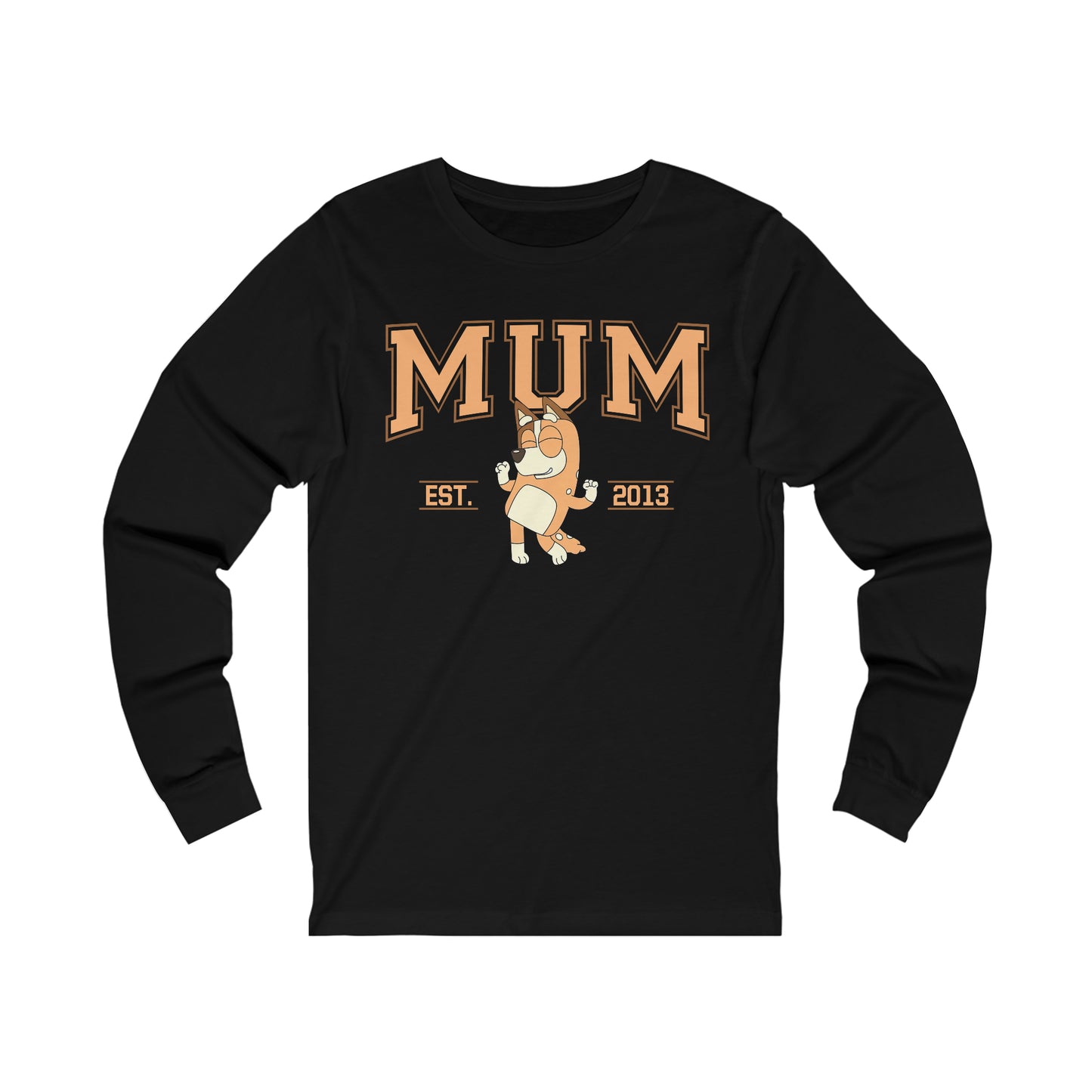 MUM Est 2013 Long Sleeve Tshirt