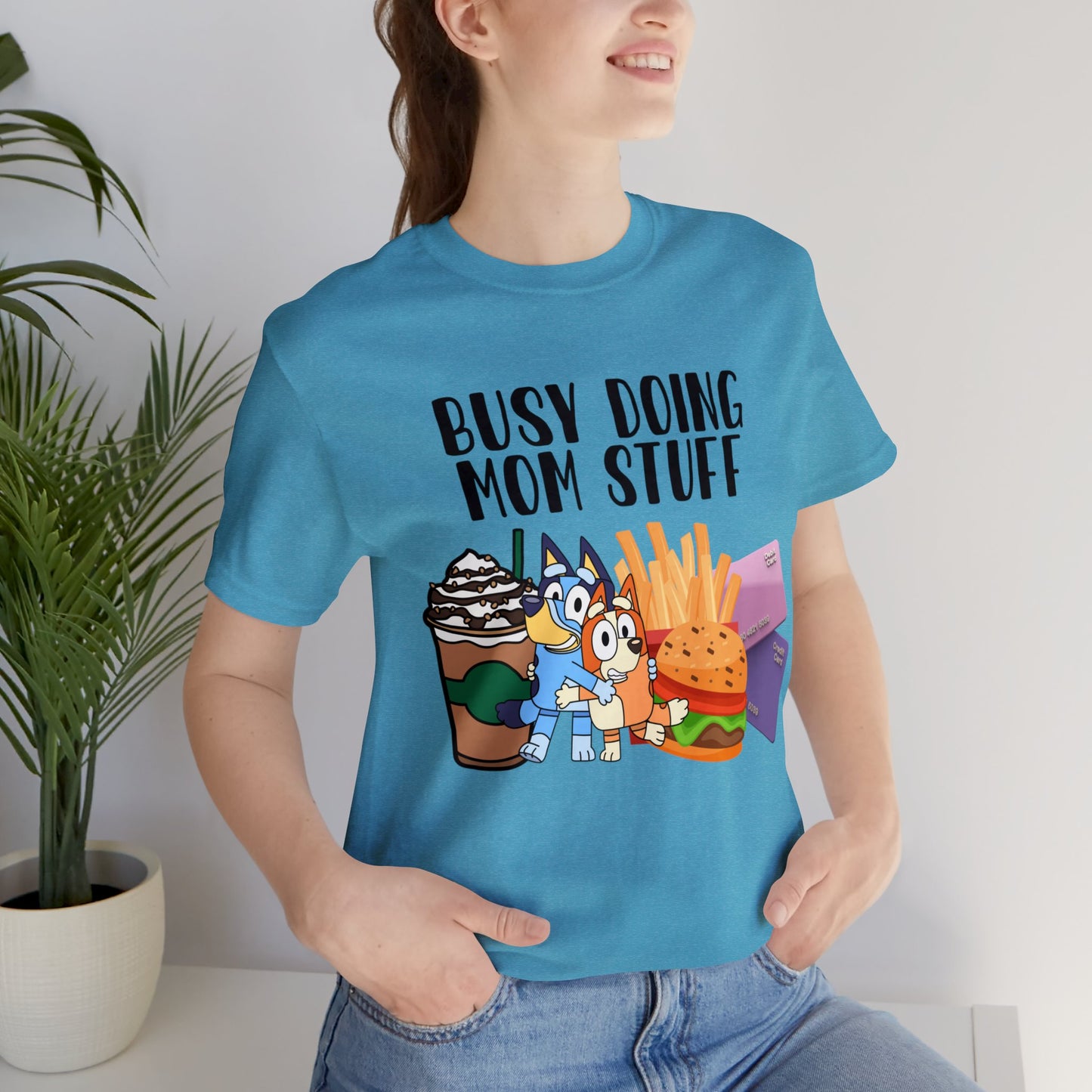 Busy Doing Mom Stuff Short Sleeve Tshirt