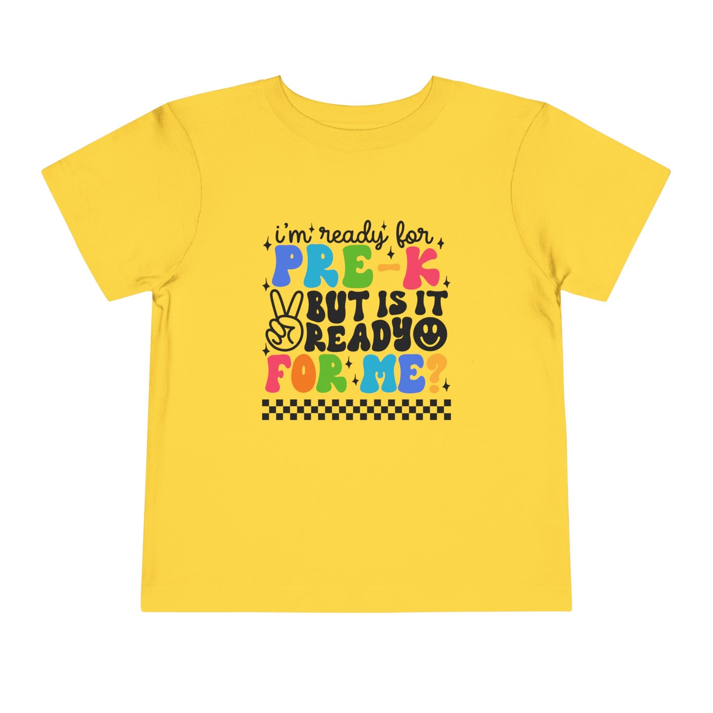 I'm Ready for Pre-K ...Toddler Short Sleeve Tee